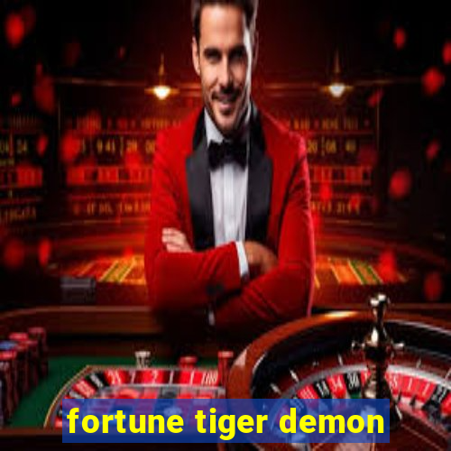 fortune tiger demon